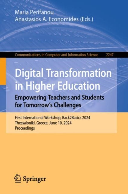 Book cover of: Digital Transformation in Higher Education. Empowering Teachers and Students for Tomorrow’s Challenges. By: Maria Perifanou