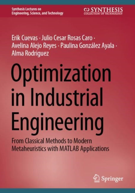 Book cover of: Optimization in Industrial Engineering. By: Erik Cuevas