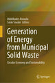 Book cover of: Generation of Energy from Municipal Solid Waste. By: Abdelkader Anouzla