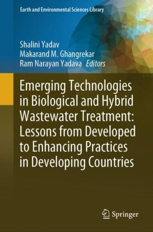 Emerging Technologies in Biological and Hybrid Wastewater Treatment