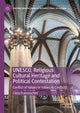 Book cover of: UNESCO, Religious Cultural Heritage and Political Contestation. By: Clizia Franceschini