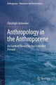 Book cover of: Anthropology in the Anthropocene. By: Christoph Antweiler