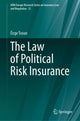 Book cover of: Law of Political Risk Insurance. By: Özge Tosun