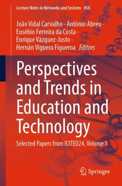 Book cover of: Perspectives and Trends in Education and Technology. By: João Vidal Carvalho