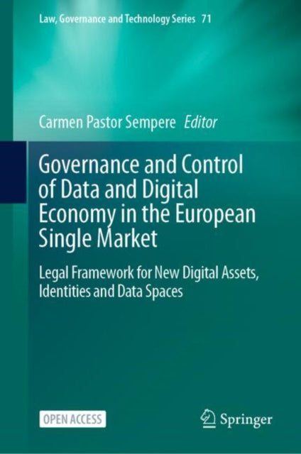Book cover of: Governance and Control of Data and Digital Economy in the European Single Market. By: Carmen Pastor Sempere