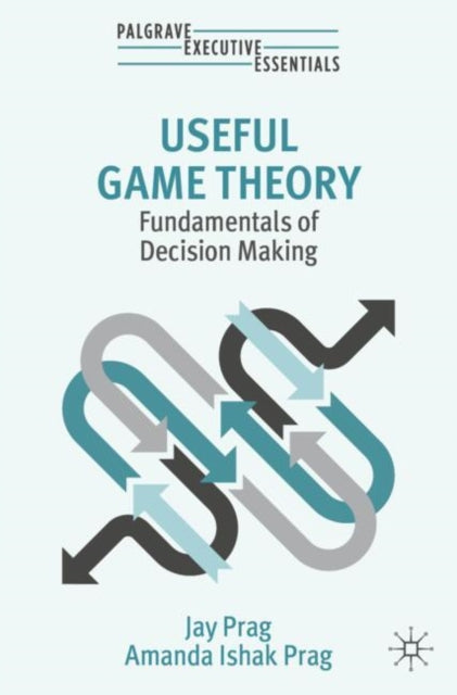 Book cover of: Useful Game Theory