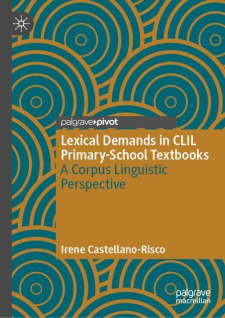Book cover of: Lexical Demands in CLIL Primary-School Textbooks