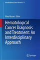 Book cover of: Hematological Cancer Diagnosis and Treatment: An Interdisciplinary Approach. By: Nima Rezaei