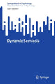Book cover of: Dynamic Semiosis. By: Jaan Valsiner