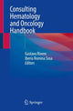 Book cover of: Consulting Hematology and Oncology Handbook. By: Gustavo Rivero