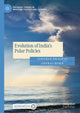 Book cover of: Evolution of India's Polar Policies. By: Jawahar Bhagwat
