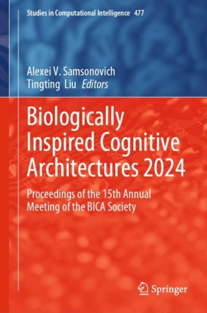 Book cover of: Biologically Inspired Cognitive Architectures 2024