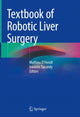Book cover of: Textbook of Robotic Liver Surgery. By: Mathieu D'Hondt