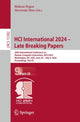 Book cover of: HCI International 2024 – Late Breaking Papers. By: Helmut Degen