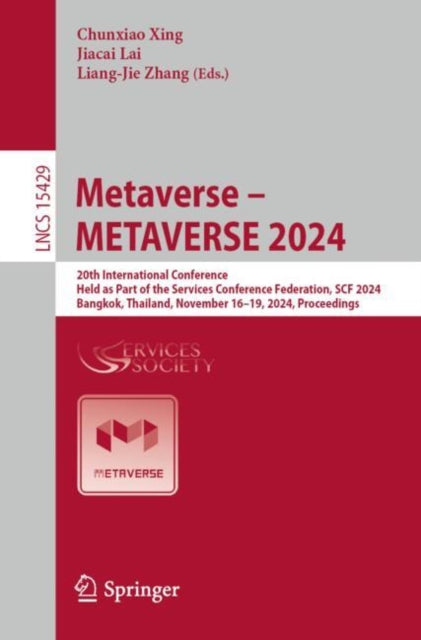 Book cover of: Metaverse – METAVERSE 2024. By: Chunxiao Xing
