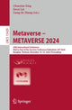Book cover of: Metaverse – METAVERSE 2024. By: Chunxiao Xing