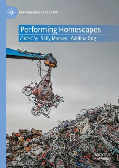 Book cover of: Performing Homescapes. By: Sally Mackey
