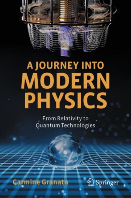 Book cover of: Journey into Modern Physics. By: Carmine Granata