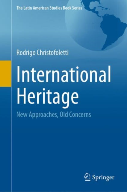 Book cover of: International Heritage. By: Rodrigo Christofoletti