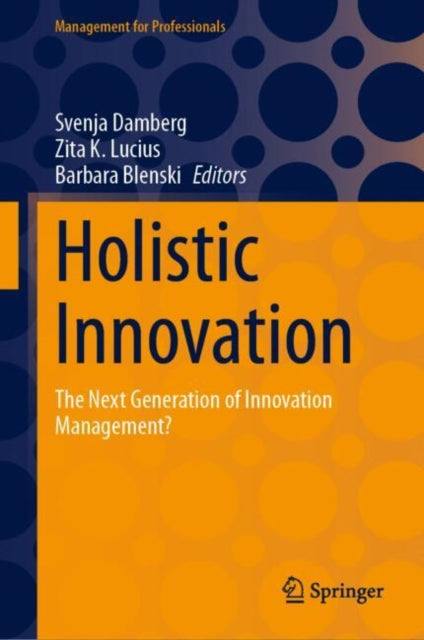 Book cover of: Holistic Innovation. By: Svenja Damberg