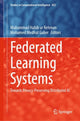 Book cover of: Federated Learning Systems. By: Muhammad Habib ur Rehman
