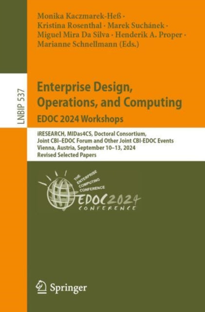 Book cover of: Enterprise Design, Operations, and Computing. EDOC 2024 Workshops. By: Monika Kaczmarek-Heß