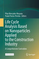 Book cover of: Life Cycle Analysis Based on Nanoparticles Applied to the Construction Industry. By: Pilar Mercader-Moyano