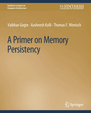 A Primer on Memory Persistency