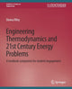 Book cover of: Engineering Thermodynamics and 21st Century Energy Problems. By: Donna Riley
