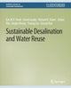 Book cover of: Sustainable Desalination and Water Reuse. By: Eric M. V. Hoek