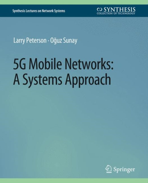 Book cover of: 5G Mobile Networks. By: Larry Peterson