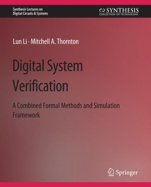 Book cover of: Digital System Verification. By: Lun Li