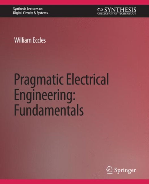 Pragmatic Electrical Engineering