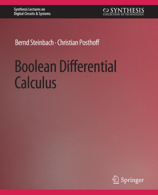 Book cover of: Boolean Differential Calculus. By: Bernd Steinbach