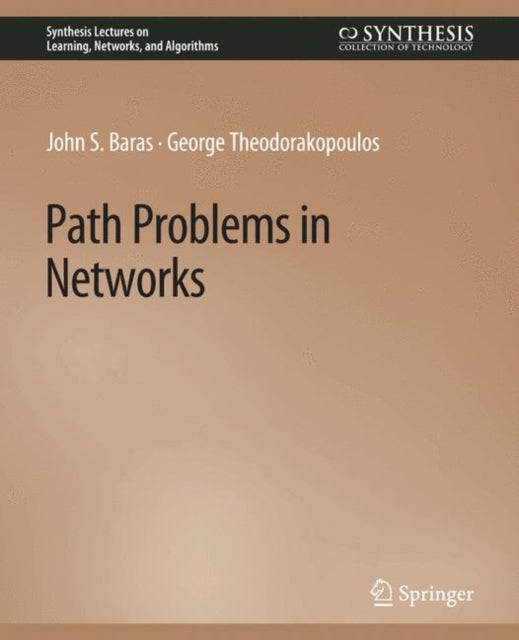 Book cover of: Path Problems in Networks. By: John Baras
