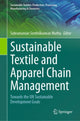 Book cover of: Sustainable Textile and Apparel Chain Management. By: Subramanian Senthilkannan Muthu