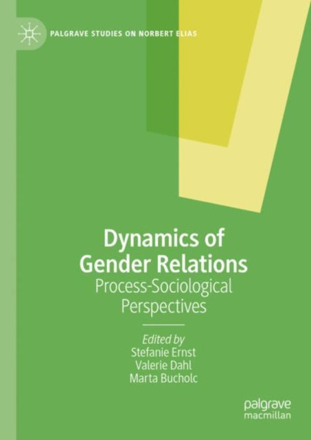 Book cover of: Dynamics of Gender Relations. By: Stefanie Ernst