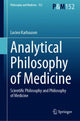 Book cover of: Analytical Philosophy of Medicine. By: Lucien Karhausen