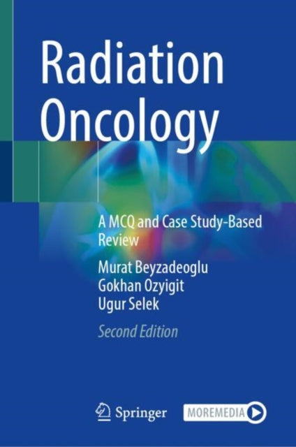 Book cover of: Radiation Oncology. By: Murat Beyzadeoglu