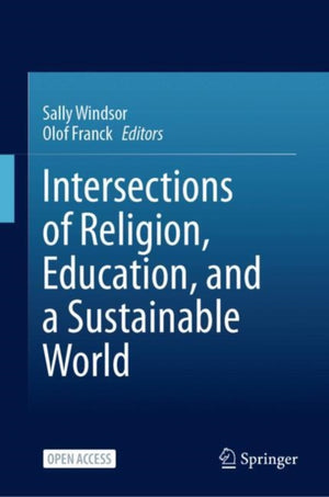 Intersections of Religion, Education, and a Sustainable World