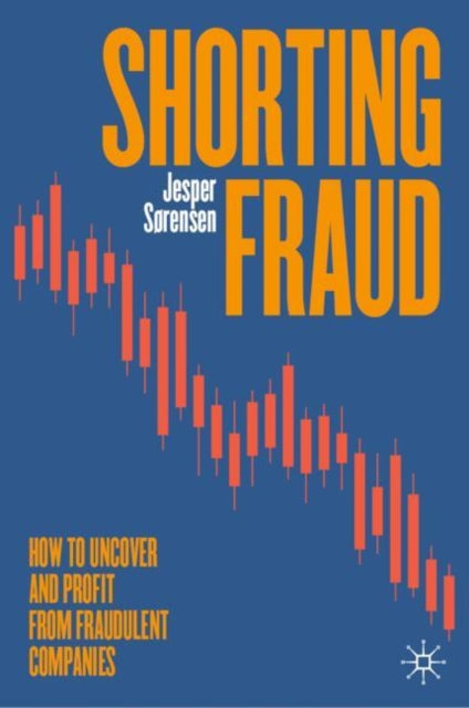 Book cover of: Shorting Fraud. By: Jesper Sørensen
