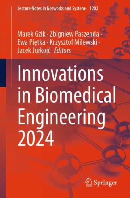 Book cover of: Innovations in Biomedical Engineering 2024