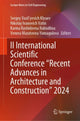 Book cover of: II International Scientific Conference "Recent Advances in Architecture and Construction" 2024. By: Sergey Vasil'yevich Klyuev