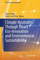 Book cover of: Climate Neutrality Through Smart Eco-Innovation and Environmental Sustainability. By: Rubee Singh