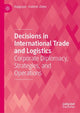 Book cover of: Decisions in International Trade and Logistics. By: . Rajagopal