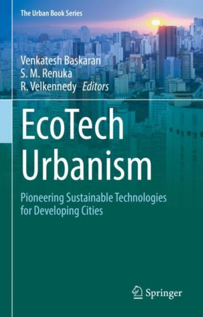 Book cover of: EcoTech Urbanism. By: Venkatesh Baskaran