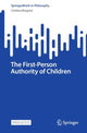 Book cover of: First-Person Authority of Children. By: Cristina Borgoni