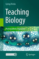 Book cover of: Teaching Biology. By: György Kriska