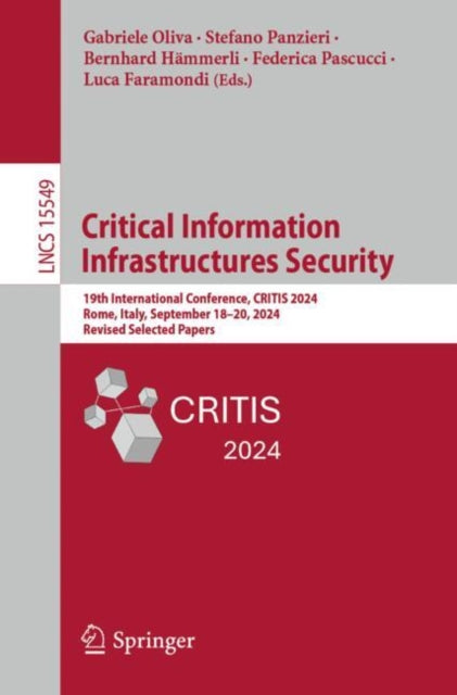 Book cover of: Critical Information Infrastructures Security. By: Gabriele Oliva