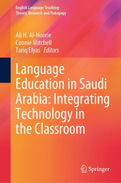 Language Education in Saudi Arabia: Integrating Technology in the Classroom